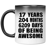 17th Birthday 17 Years 204 Months 6209 Days Of Awesome - 11oz Color Changing Mug
