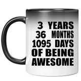 3rd Birthday 3 Years 36 Months 1095 Days Of Awesome - 11oz Color Changing Mug