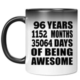 96th Birthday 96 Years 1152 Months 35064 Days Of Awesome - 11oz Color Changing Mug