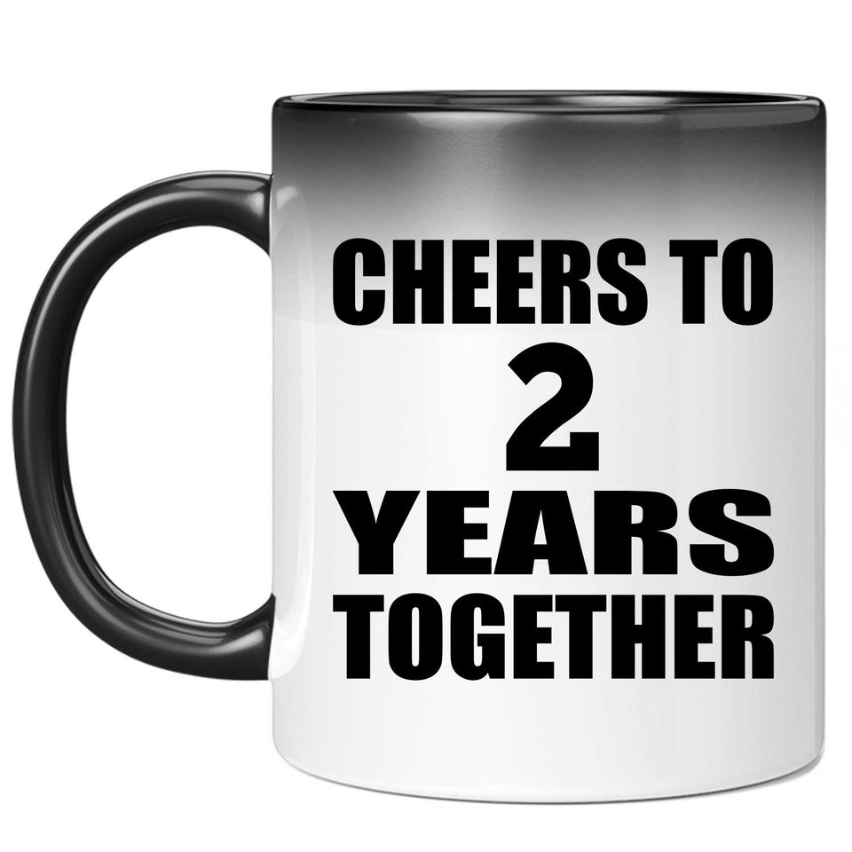 2nd Anniversary Cheers To 2 Years Together - 11oz Color Changing Mug