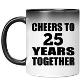 25th Anniversary Cheers To 25 Years Together - 11oz Color Changing Mug