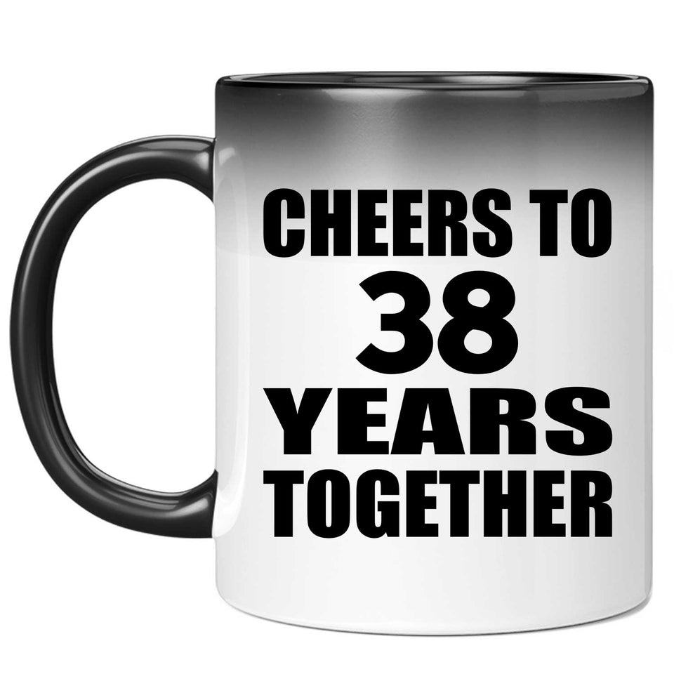 38th Anniversary Cheers To 38 Years Together - 11oz Color Changing Mug