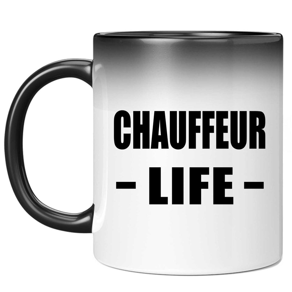 Chauffeur Life - 11oz Color Changing Mug