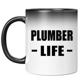 Plumber Life - 11oz Color Changing Mug