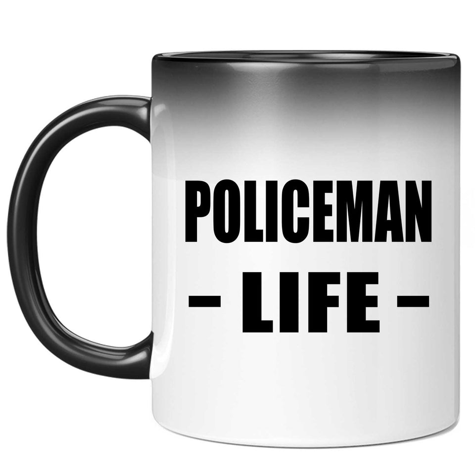 Policeman Life - 11oz Color Changing Mug