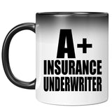 A+ Insurance Underwriter - 11oz Color Changing Mug