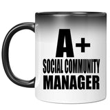 A+ Social Community Manager - 11oz Color Changing Mug