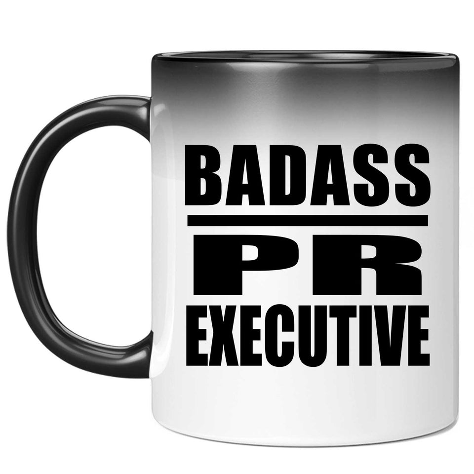Badass PR Executive - 11oz Color Changing Mug