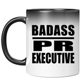 Badass PR Executive - 11oz Color Changing Mug