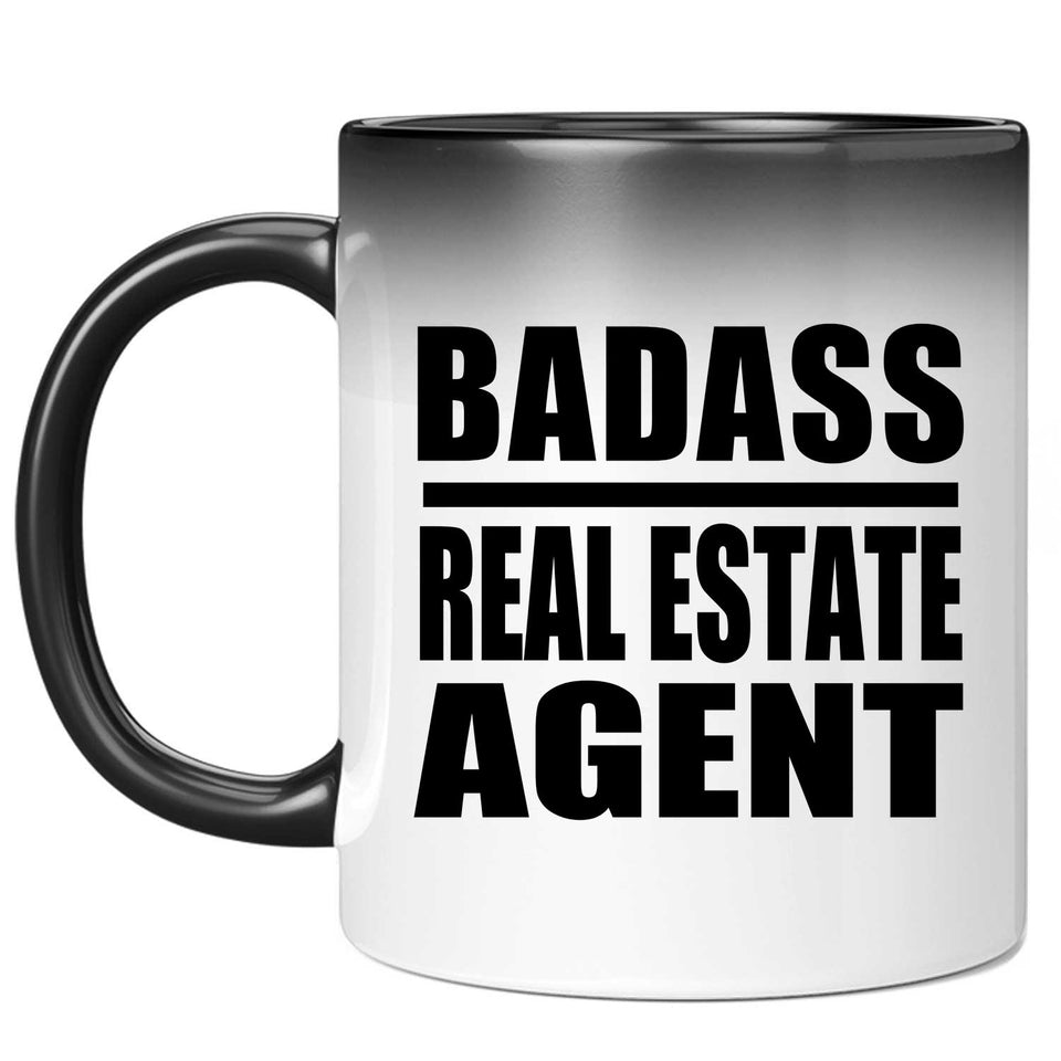 Badass Real Estate Agent - 11oz Color Changing Mug