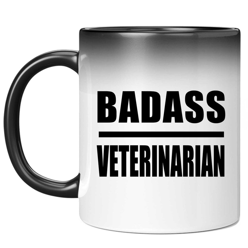 Badass Veterinarian - 11oz Color Changing Mug