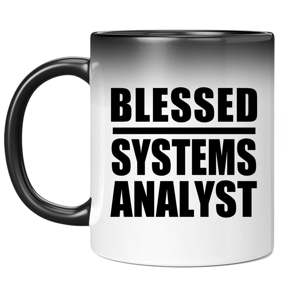 Blessed Systems Analyst - 11oz Color Changing Mug