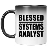 Blessed Systems Analyst - 11oz Color Changing Mug