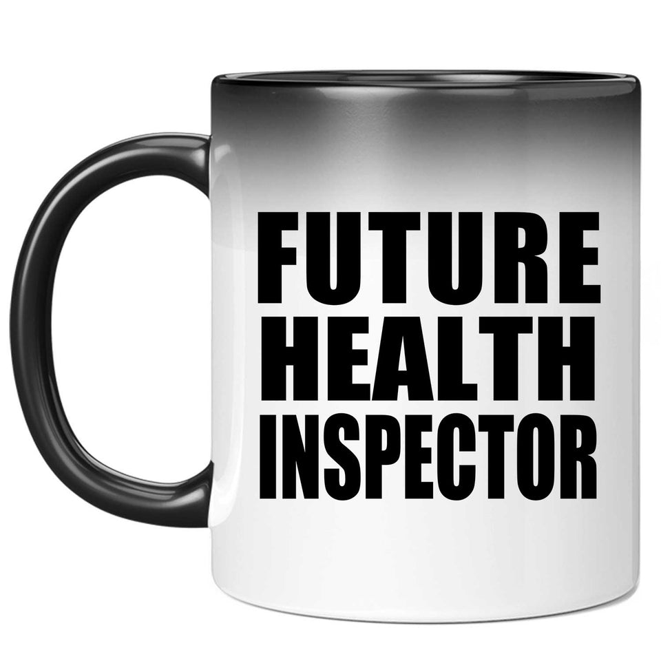 Future Health Inspector - 11oz Color Changing Mug
