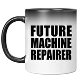 Future Machine Repairer - 11oz Color Changing Mug