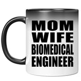 Mom Wife Biomedical Engineer - 11oz Color Changing Mug