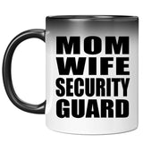 Mom Wife Security Guard - 11oz Color Changing Mug