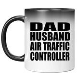 Dad Husband Air Traffic Controller - 11oz Color Changing Mug