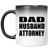 Dad Husband Attorney - 11oz Color Changing Mug
