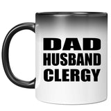 Dad Husband Clergy - 11oz Color Changing Mug