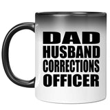 Dad Husband Corrections Officer - 11oz Color Changing Mug