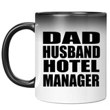 Dad Husband Hotel Manager - 11oz Color Changing Mug