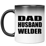 Dad Husband Welder - 11oz Color Changing Mug