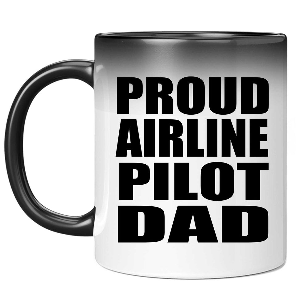 Proud Airline Pilot Dad - 11oz Color Changing Mug