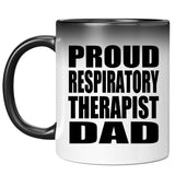Proud Respiratory Therapist Dad - 11oz Color Changing Mug