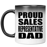Proud Sales Representative Dad - 11oz Color Changing Mug