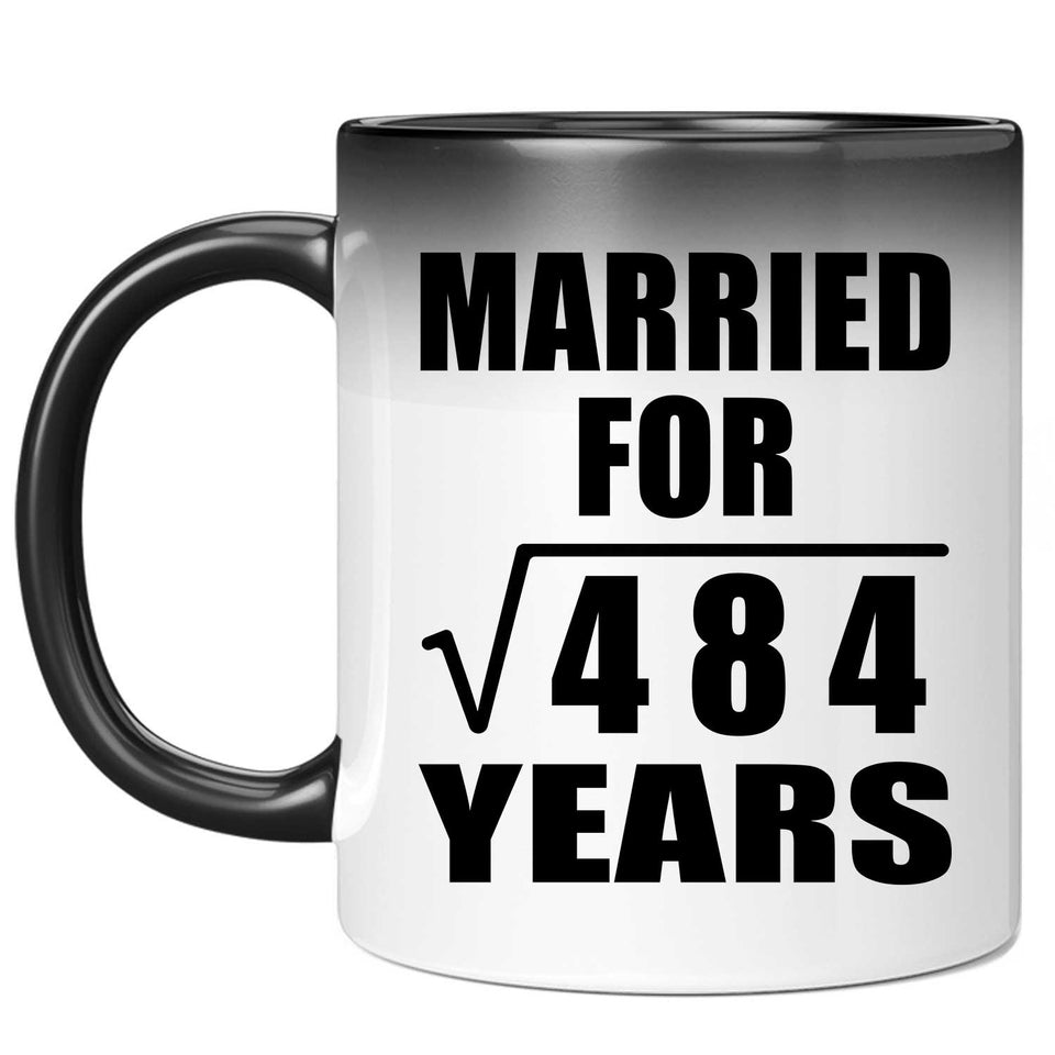 22nd Anniversary Married For Square Root of 484 Years - 11oz Color Changing Mug