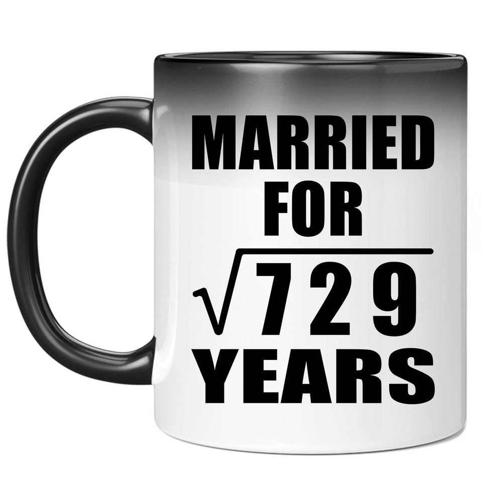 27th Anniversary Married For Square Root of 729 Years - 11oz Color Changing Mug