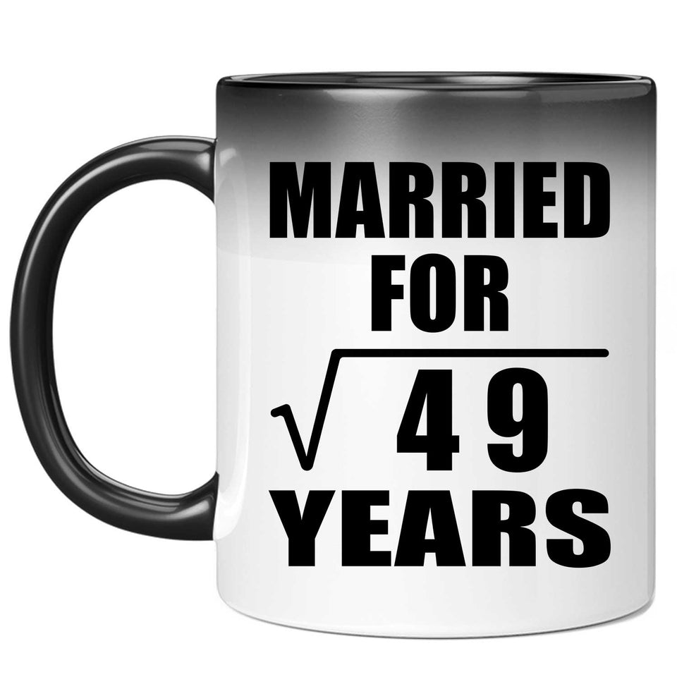 7th Anniversary Married For Square Root of 49 Years - 11oz Color Changing Mug