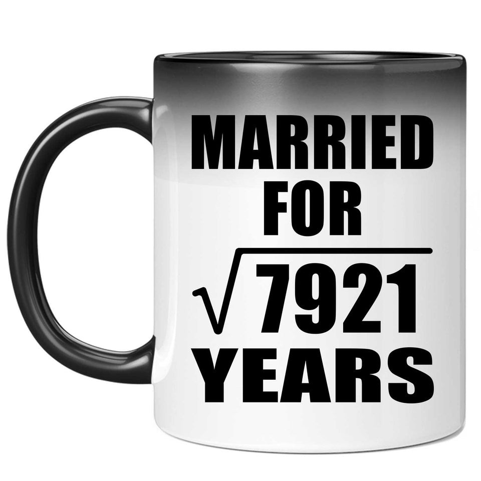 89th Anniversary Married For Square Root of 7921 Years - 11oz Color Changing Mug
