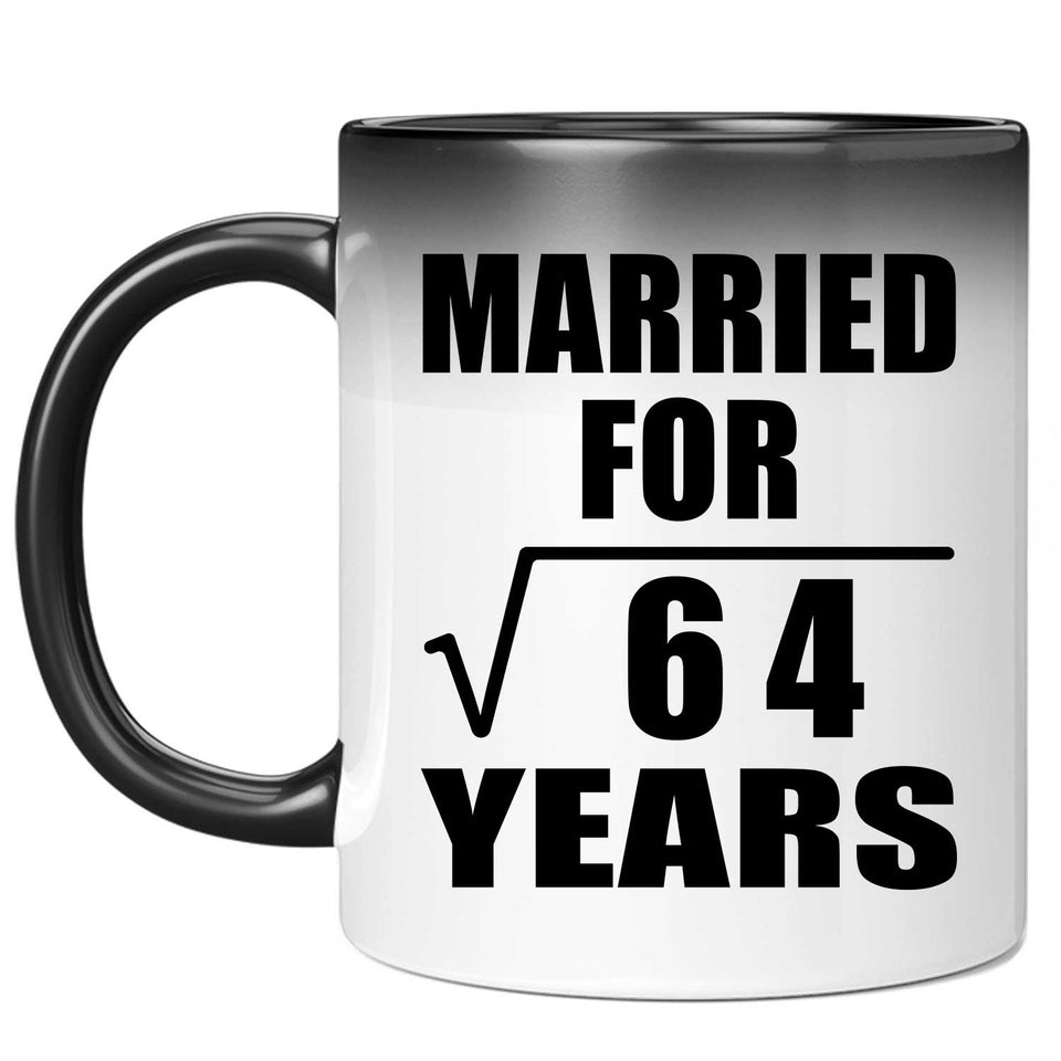 8th Anniversary Married For Square Root of 64 Years - 11oz Color Changing Mug