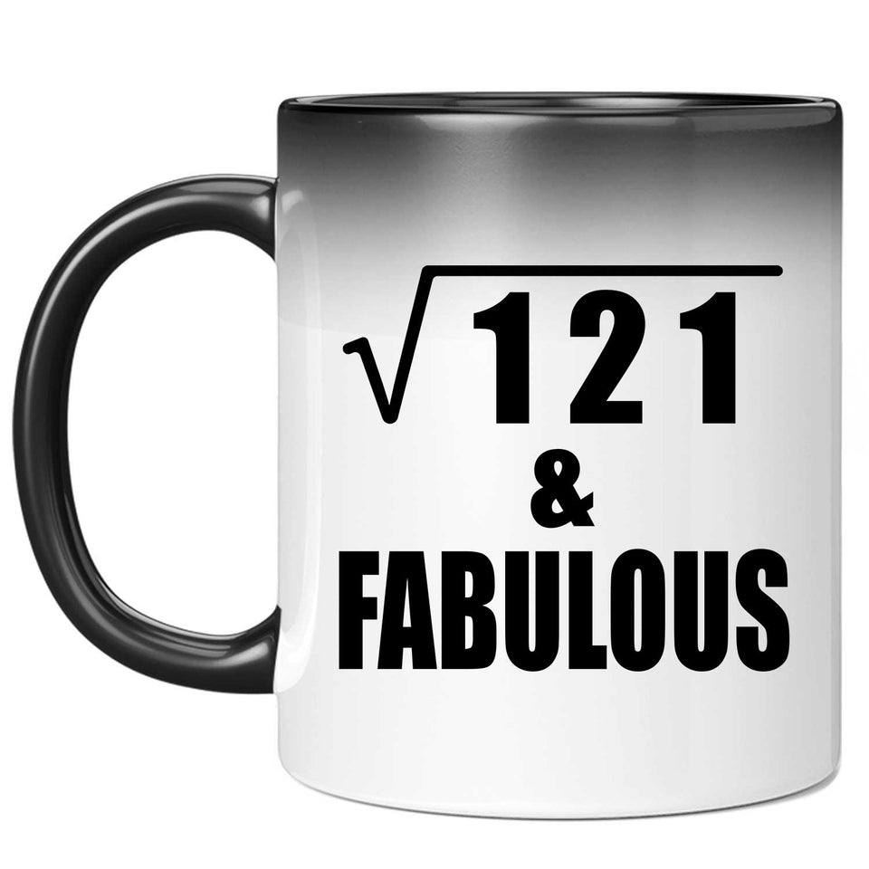 11th Birthday Square Root of 121 & Fabulous - 11oz Color Changing Mug