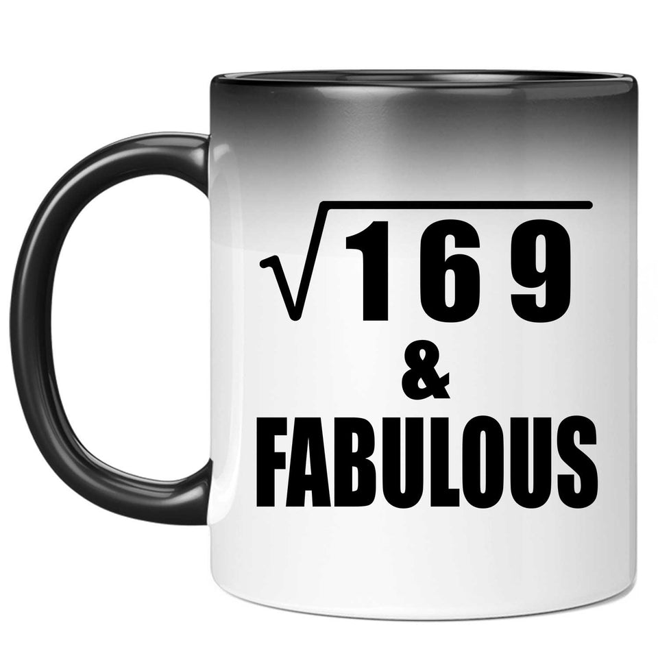13th Birthday Square Root of 169 & Fabulous - 11oz Color Changing Mug