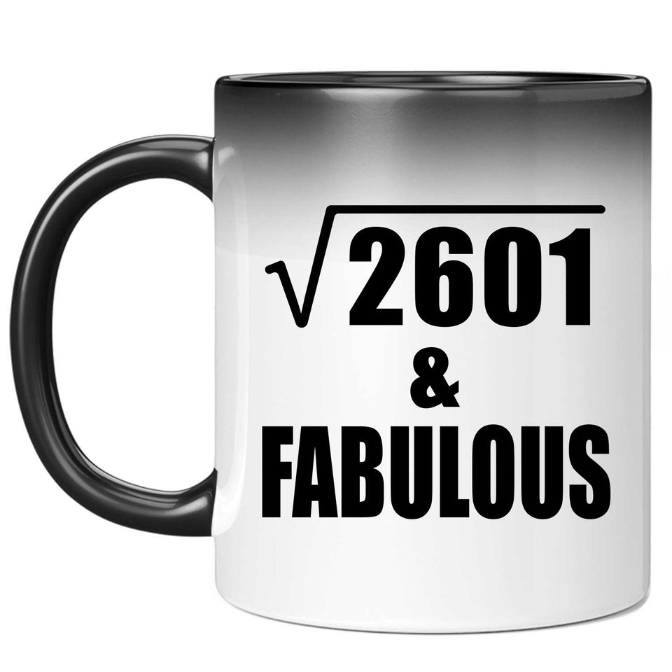 51st Birthday Square Root of 2601 & Fabulous - 11oz Color Changing Mug