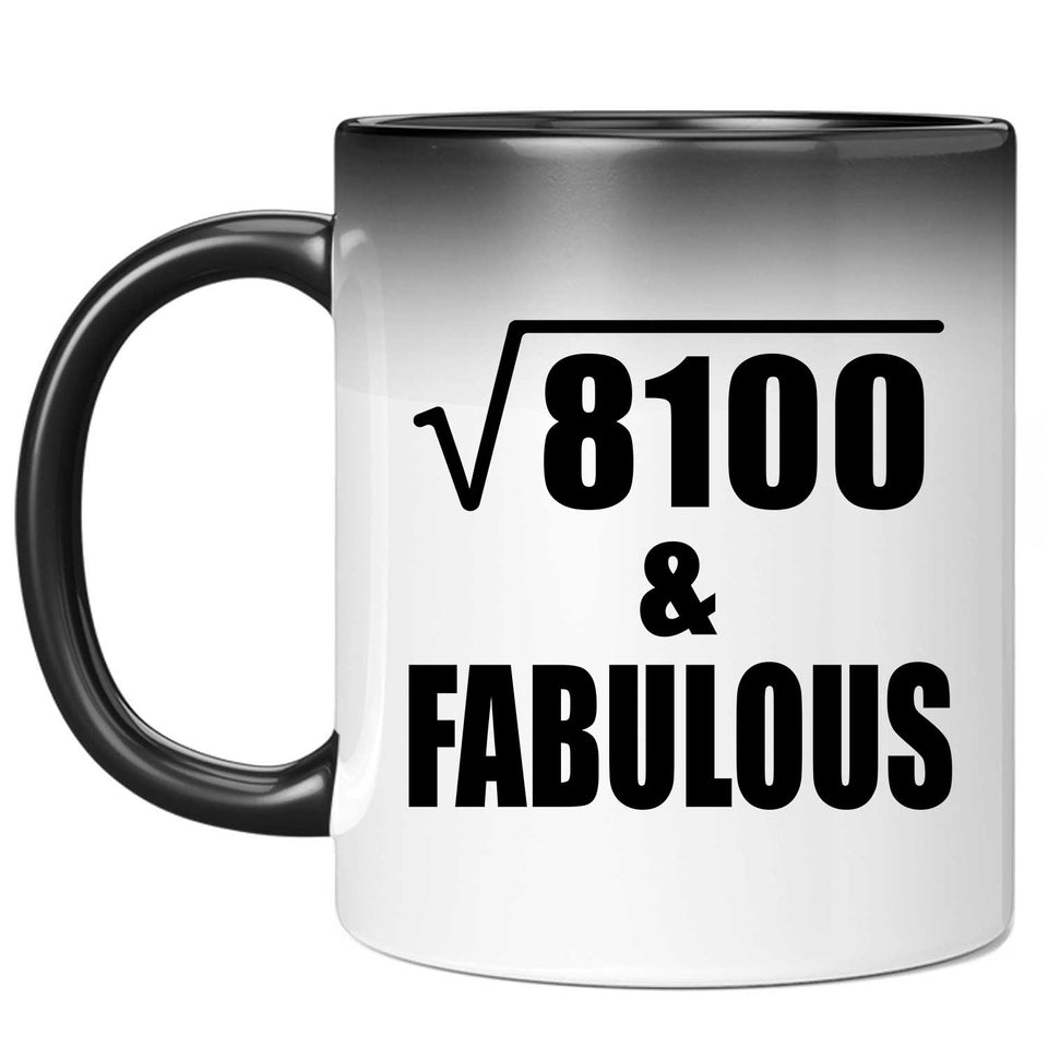 90th Birthday Square Root of 8100 & Fabulous - 11oz Color Changing Mug