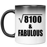 90th Birthday Square Root of 8100 & Fabulous - 11oz Color Changing Mug