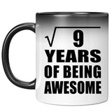 3rd Birthday Square Root of 9 Years of Being Awesome - 11oz Color Changing Mug