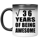 6th Birthday Square Root of 36 Years of Being Awesome - 11oz Color Changing Mug