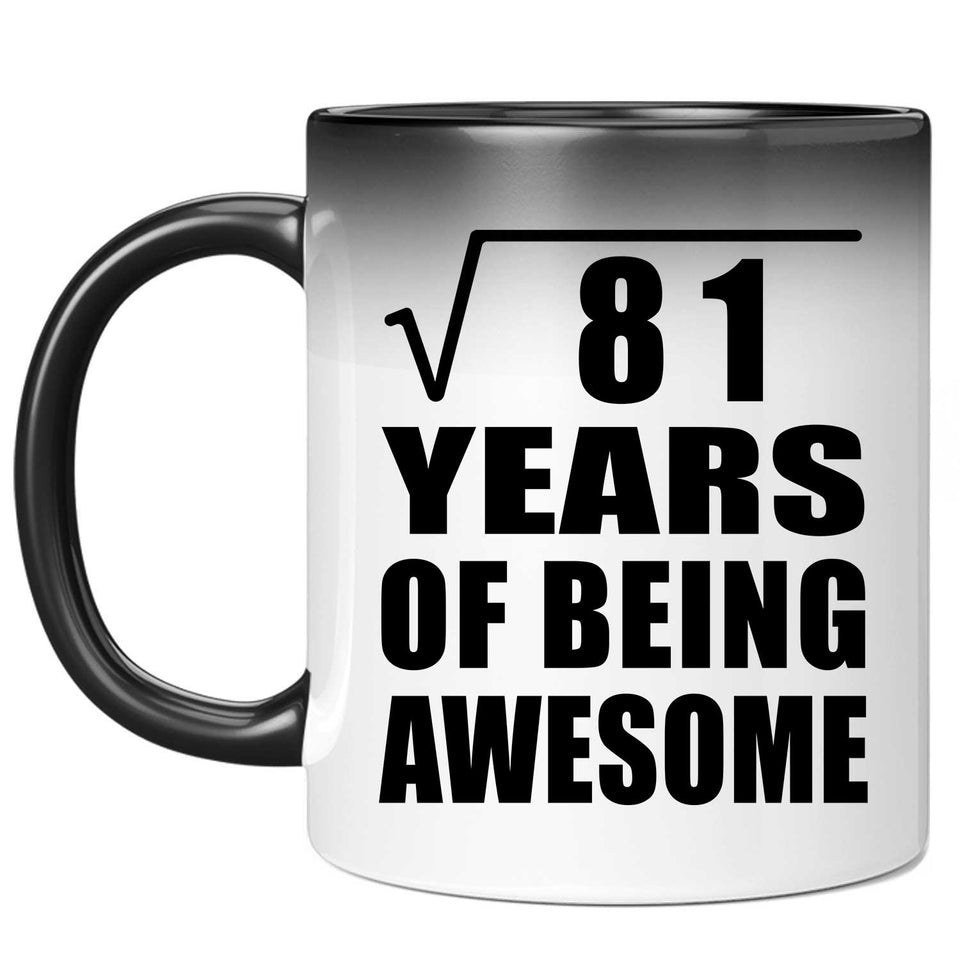 9th Birthday Square Root of 81 Years of Being Awesome - 11oz Color Changing Mug