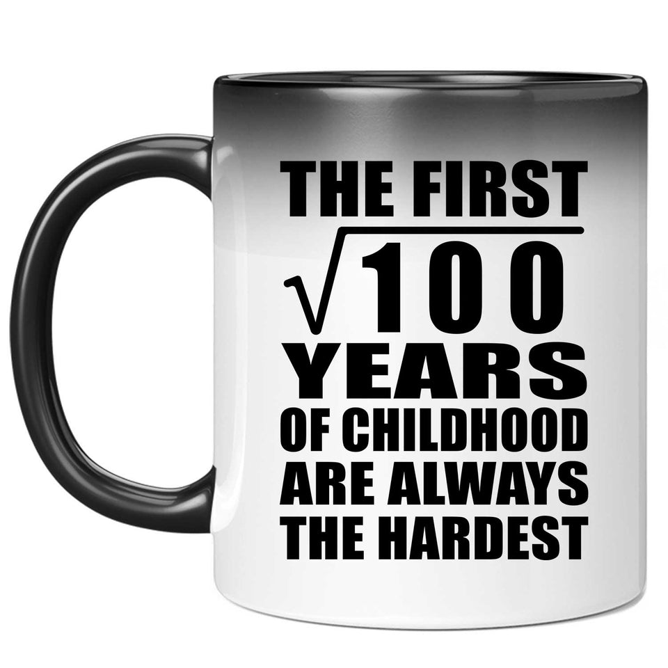 10th Birthday Square Root of 100 Years of Childhood - 11oz Color Changing Mug