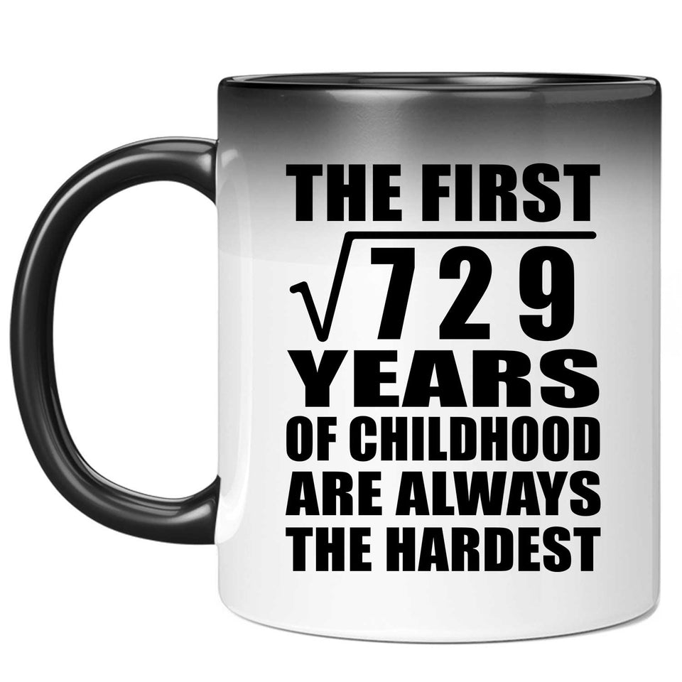 27th Birthday Square Root of 729 Years of Childhood - 11oz Color Changing Mug