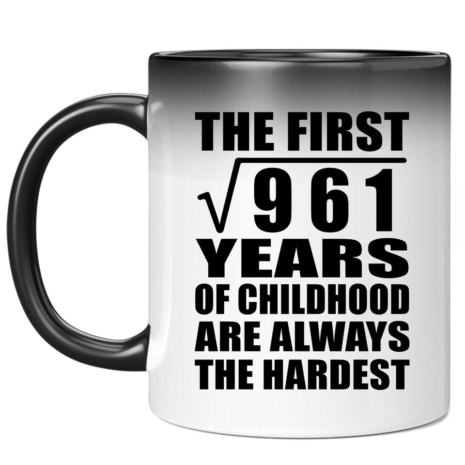 31st Birthday Square Root of 961 Years of Childhood - 11oz Color Changing Mug