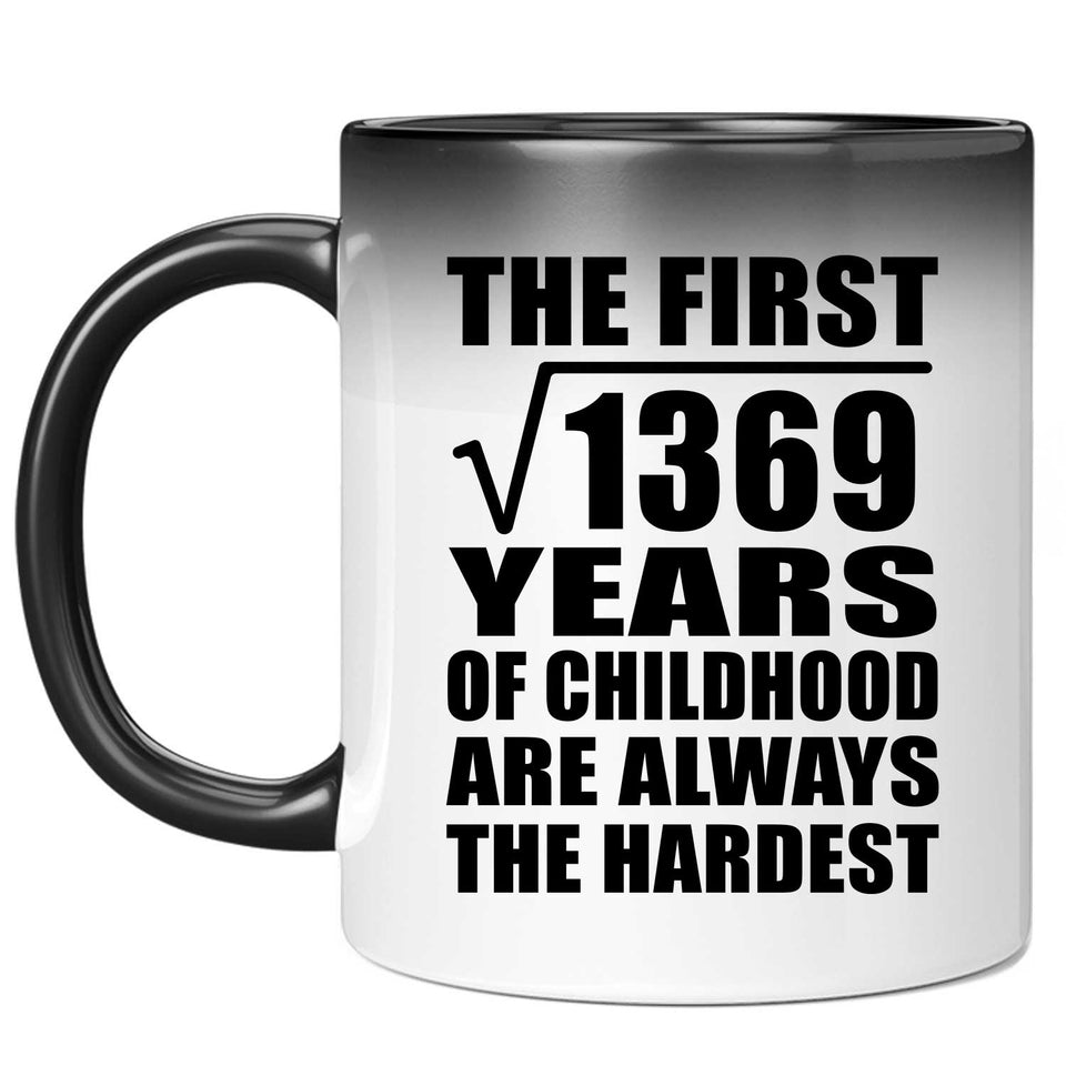 37th Birthday Square Root of 1369 Years of Childhood - 11oz Color Changing Mug