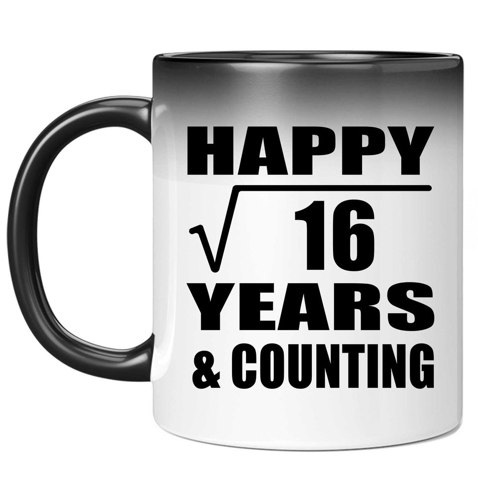 Happy 4th Anniversary Square Root of 16 Years & Counting - 11oz Color Changing Mug