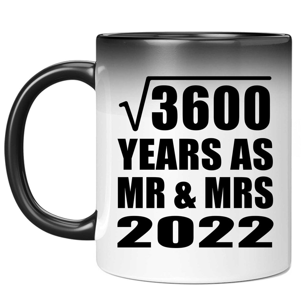 60th Anniversary Square Root of 3600 Years As Mr & Mrs 2022 - 11oz Color Changing Mug