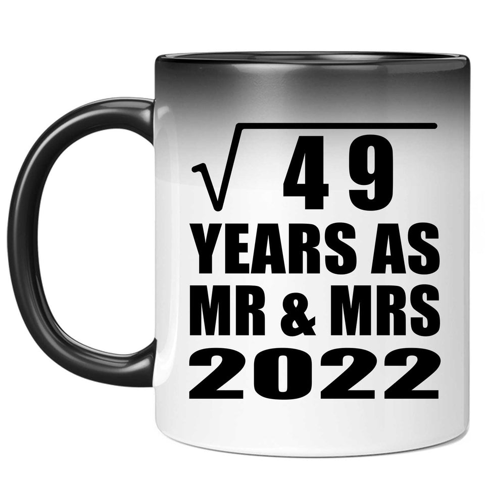 7th Anniversary Square Root of 49 Years As Mr & Mrs 2022 - 11oz Color Changing Mug